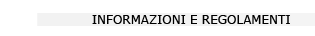 Informazioni e regolamenti